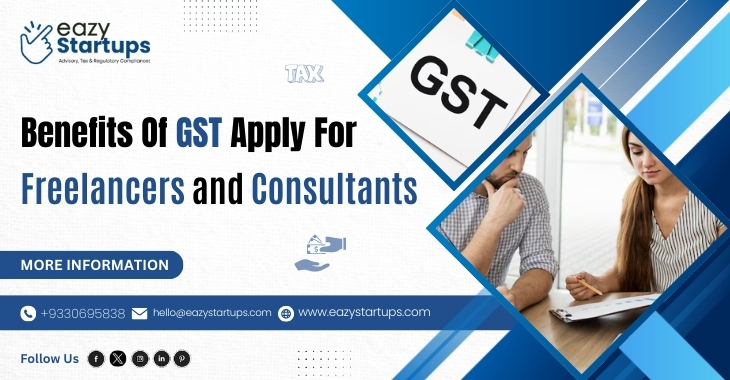Benefits Of GST Apply For Freelancers and Consultants