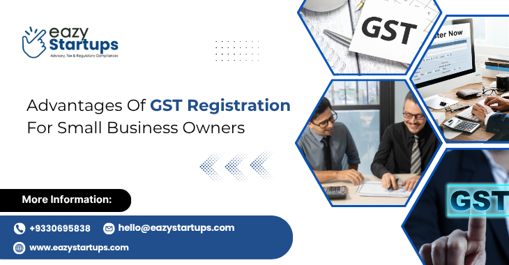 Advantages Of GST Registration For Small Business Owners